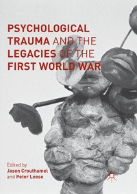 Enlarge image Cover: Psychological Trauma and the Legacies of the First World War - Palgrave Macmillan