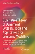 Cover: Qualitative Theory of Dynamical Systems, Tools and Applications for Economic Modelling - Springer