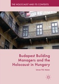 Cover: Budapest Building Managers and the Holocaust in Hungary - Palgrave Macmillan
