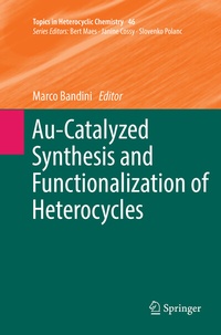 Abbildung von: Au-Catalyzed Synthesis and Functionalization of Heterocycles - Springer