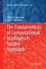 Cover: The Fundamentals of Computational Intelligence: System Approach - Springer