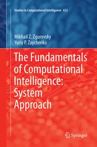 Enlarge image Cover: The Fundamentals of Computational Intelligence: System Approach - Springer