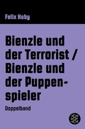 Cover: Bienzle und der Terrorist / Bienzle und der Puppenspieler - S. Fischer
