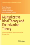 Cover: Multiplicative Ideal Theory and Factorization Theory - Springer