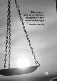 Abbildung von: Democracy and Social Justice Education in the Information Age - Palgrave Macmillan