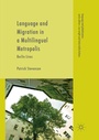 Cover: Language and Migration in a Multilingual Metropolis - Palgrave Macmillan