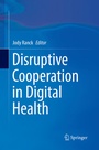Cover: Disruptive Cooperation in Digital Health - Springer