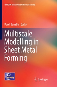 Enlarge image Cover: Multiscale Modelling in Sheet Metal Forming - Springer