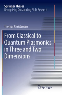 Enlarge image Cover: From Classical to Quantum Plasmonics in Three and Two Dimensions - Springer