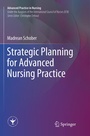 Bild: Strategic Planning for Advanced Nursing Practice - Springer