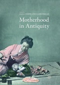 Cover: Motherhood in Antiquity - Palgrave Macmillan