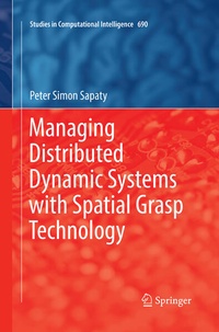 Enlarge image Cover: Managing Distributed Dynamic Systems with Spatial Grasp Technology - Springer