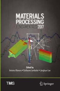 Enlarge image Cover: Materials Processing Fundamentals 2017 - Springer