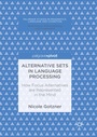 Cover: Alternative Sets in Language Processing - Palgrave Macmillan