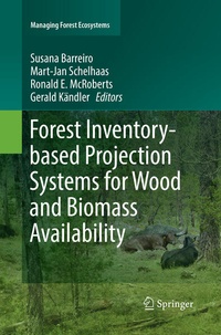 Enlarge image Cover: Forest Inventory-based Projection Systems for Wood and Biomass Availability - Springer