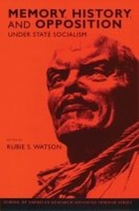 Enlarge image Cover: Memory, History, and Opposition Under State Socialism - School of American Research Press,U.S.