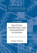 Cover: Political Marketing and Management in Ghana - Palgrave Macmillan