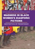 Cover: Madness in Black Women's Diasporic Fictions - Palgrave Macmillan