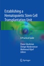 Bild: Establishing a Hematopoietic Stem Cell Transplantation Unit - Springer
