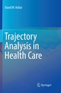 Cover: Trajectory Analysis in Health Care - Springer