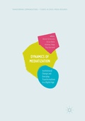 Cover: Dynamics Of Mediatization - Palgrave Macmillan