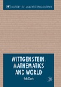 Cover: Wittgenstein, Mathematics and World - Palgrave Macmillan