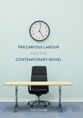 Cover: Precarious Labour and the Contemporary Novel - Palgrave Macmillan