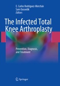 Cover: The Infected Total Knee Arthroplasty - Springer