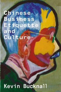 Abbildung von: Chinese Business Etiquette and Culture - Boson Books
