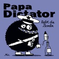 Cover: Papa Dictator liebt die Bombe - Jaja Verlag