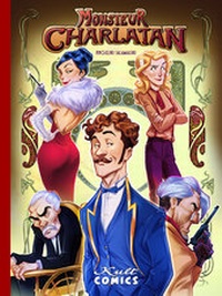 Abbildung von: Monsieur Charlatan - Kult Comics