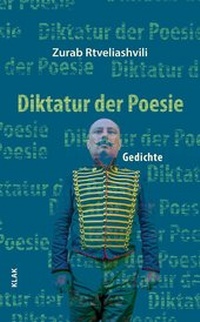Abbildung von: Diktatur der Poesie - KLAK Verlag