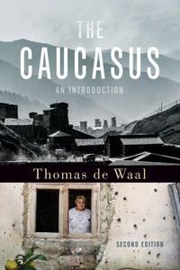 Enlarge image Cover: The Caucasus - Oxford University Press Inc
