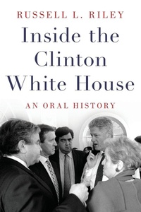 Enlarge image Cover: Inside the Clinton White House - Oxford University Press Inc