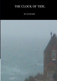 Enlarge image Cover: Clock of Tide - Lulu.com