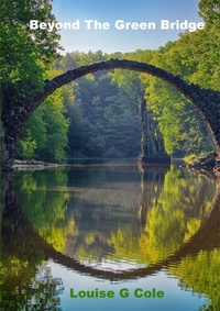 Enlarge image Cover: Beyond The Green Bridge - Lulu.com