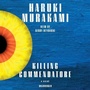 Cover: Killing Commendatore - Random House US Audio