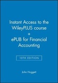 Cover: Instant Access to the Wileyplus Course + Epub for Financial Accounting, 10e - Wiley