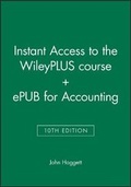 Cover: Instant Access to the Wileyplus Course + Epub for Accounting 10e - Wiley
