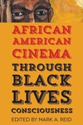 Cover: African American Cinema Through Black Lives Consciousness - Wayne State University Press