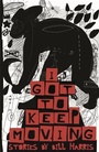 Cover: I Got to Keep Moving - Wayne State University Press