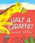 Cover: Half a Giraffe - Albert Whitman & Company