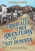 Cover: The Tragically True Adventures of Kit Donovan - Albert Whitman & Company