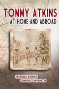 Cover: Tommy Atkins at Home and Abroad - Moon City Press
