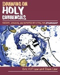 Cover: Drawing on Holy Currencies - Chalice Press