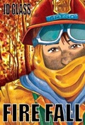Cover: Fire Fall - Outlines Press