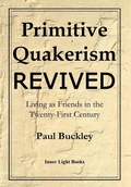 Cover: Primitive Quakerism Revived - Inner Light Books