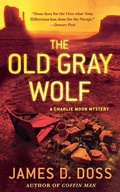 Cover: The Old Gray Wolf - Minotaur Books