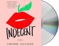 Cover: Indecent - MacMillan Audio