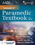 Cover: Sanders' Paramedic Textbook Includes Navigate Advantage Access - Jones and Bartlett Publishers, Inc